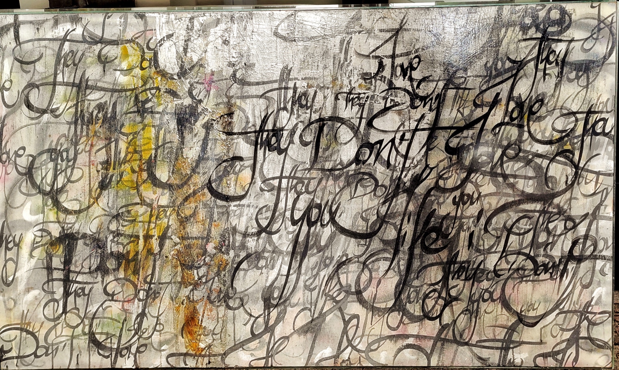 They Don't Love You Like I Love You - calligrafia urbana di Kende